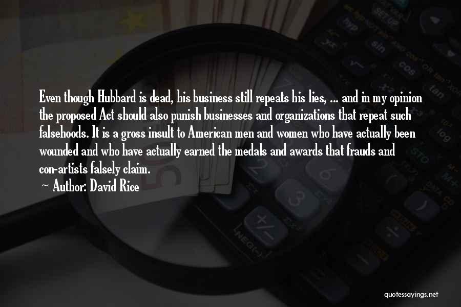 Con Artists Quotes By David Rice