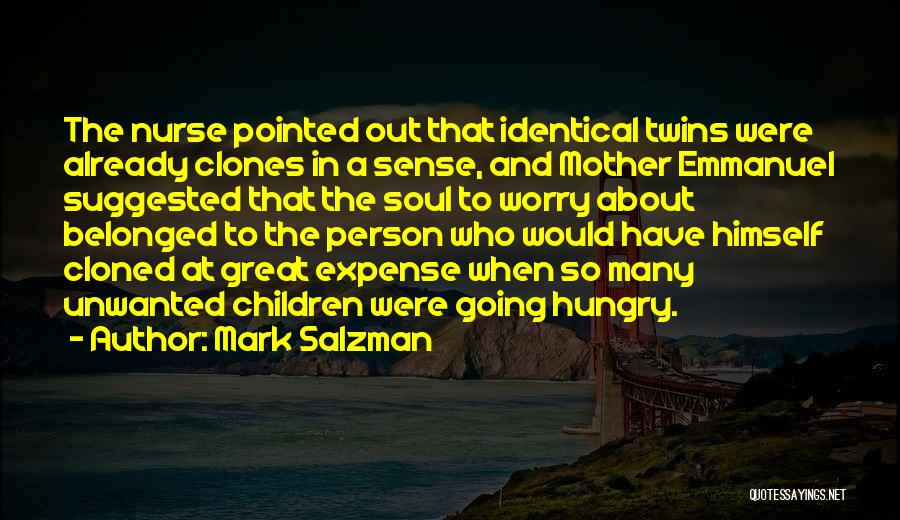 Con Cloning Quotes By Mark Salzman