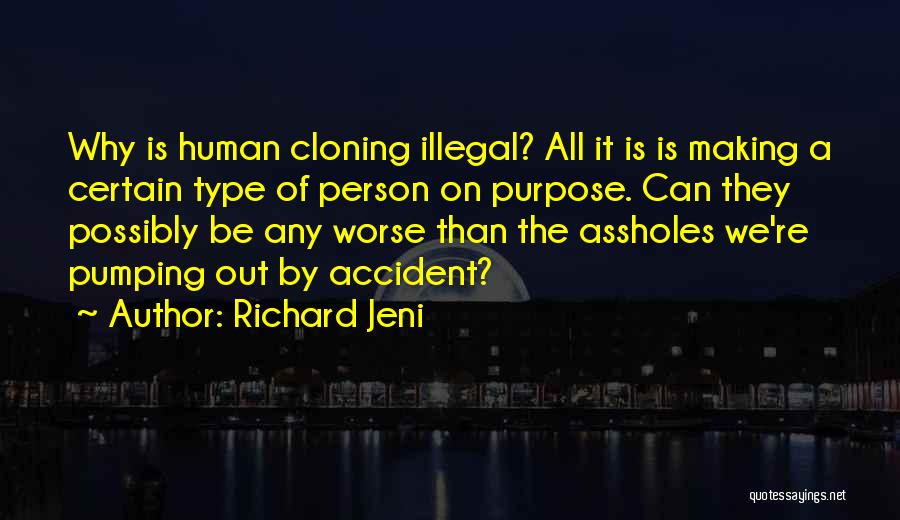 Con Cloning Quotes By Richard Jeni