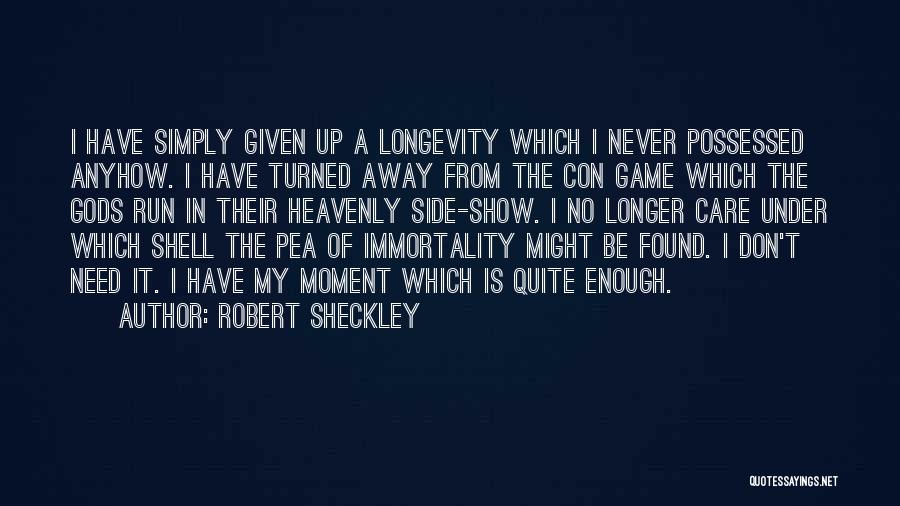 Con Game Quotes By Robert Sheckley