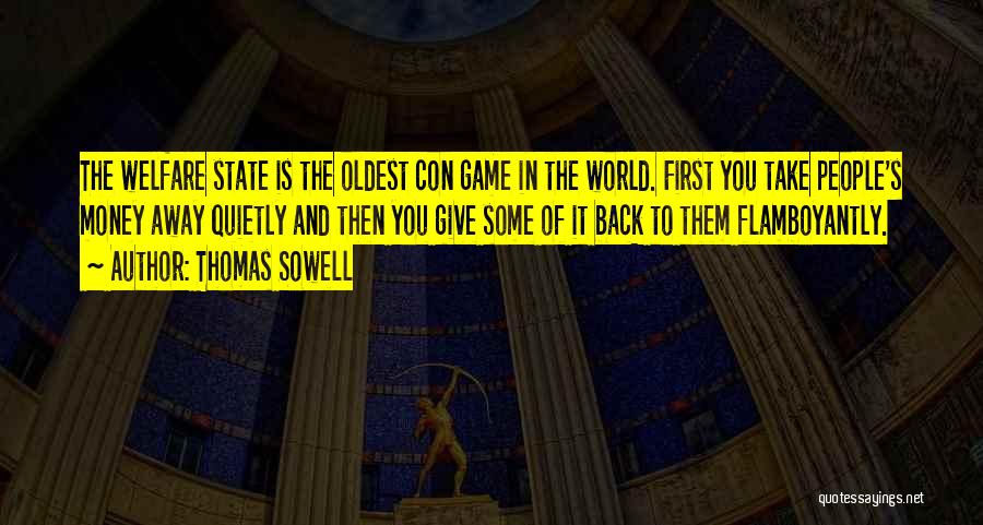 Con Game Quotes By Thomas Sowell