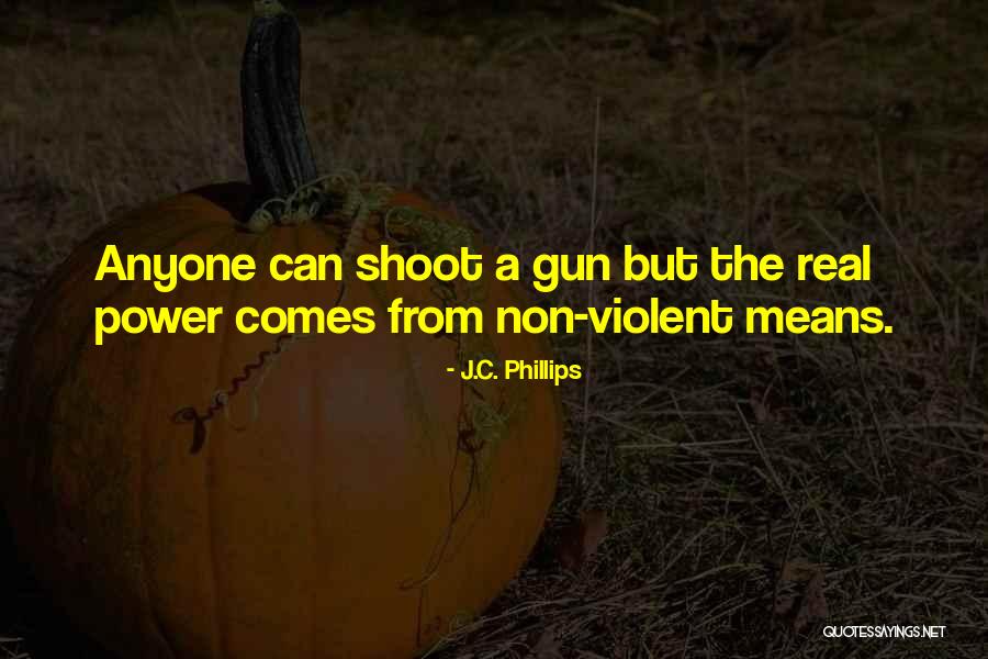 Con Gun Control Quotes By J.C. Phillips Con Gun Control Quotes By J.C. Phillips