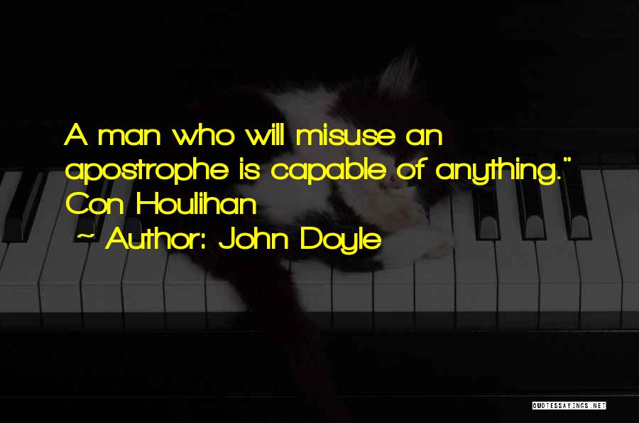 Con Houlihan Quotes By John Doyle