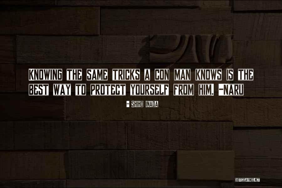 Con Man Quotes By Shiho Inada Con Man Quotes By Shiho Inada