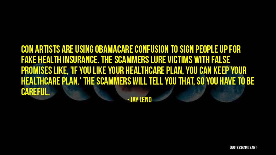 Con People Quotes By Jay Leno Con People Quotes By Jay Leno