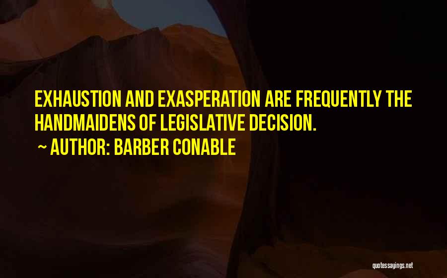 Conable Quotes By Barber Conable