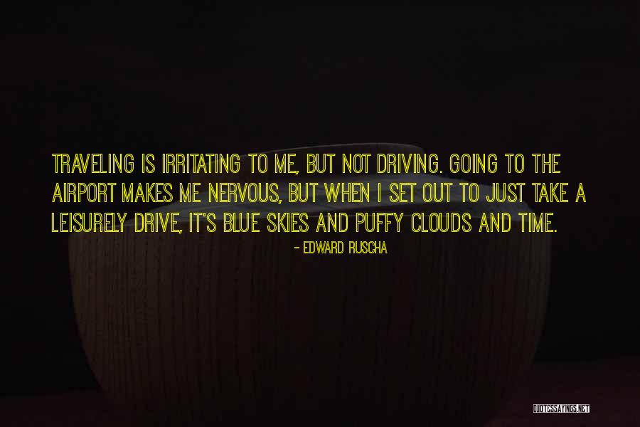 Conace Pensiuni Quotes By Edward Ruscha Conace Pensiuni Quotes By Edward Ruscha