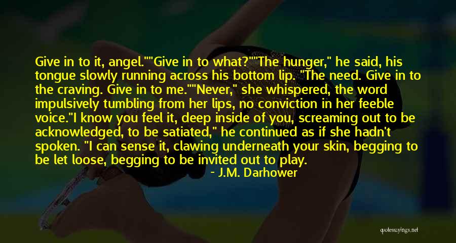 Conacher Gallery Quotes By J.M. Darhower Conacher Gallery Quotes By J.M. Darhower