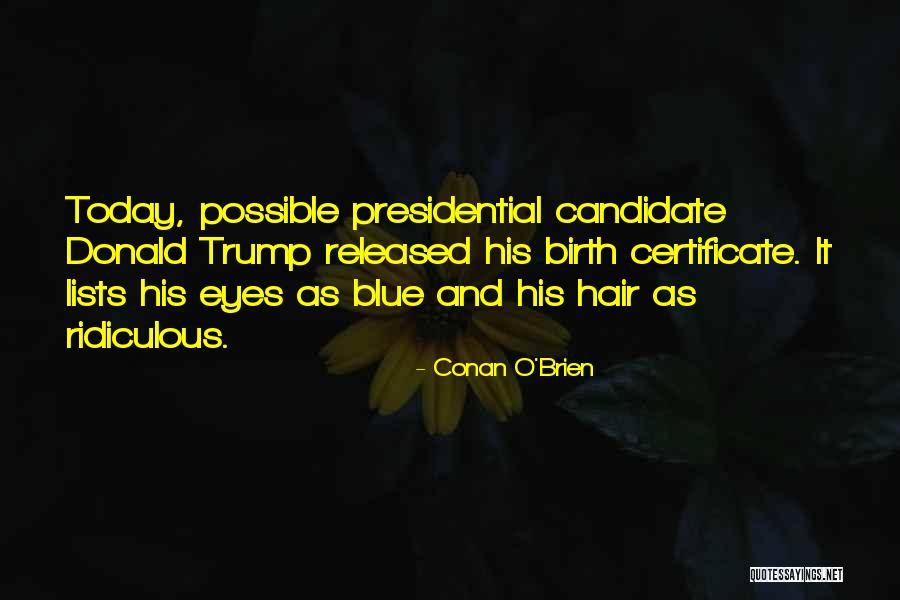 Conan O'Brien Quotes 1036439 Conan O'Brien Quotes 1036439