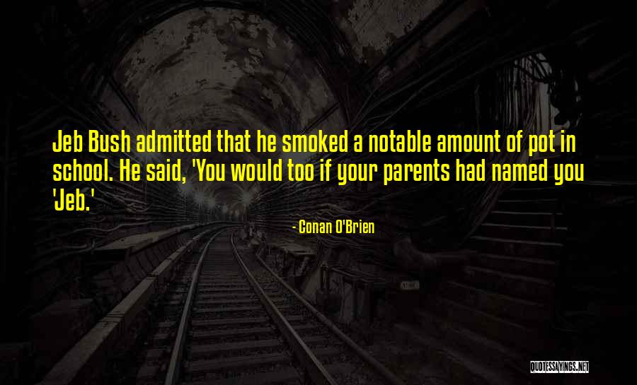 Conan O'Brien Quotes 1103151