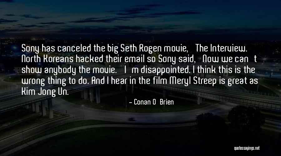 Conan O'Brien Quotes 1162980 Conan O'Brien Quotes 1162980