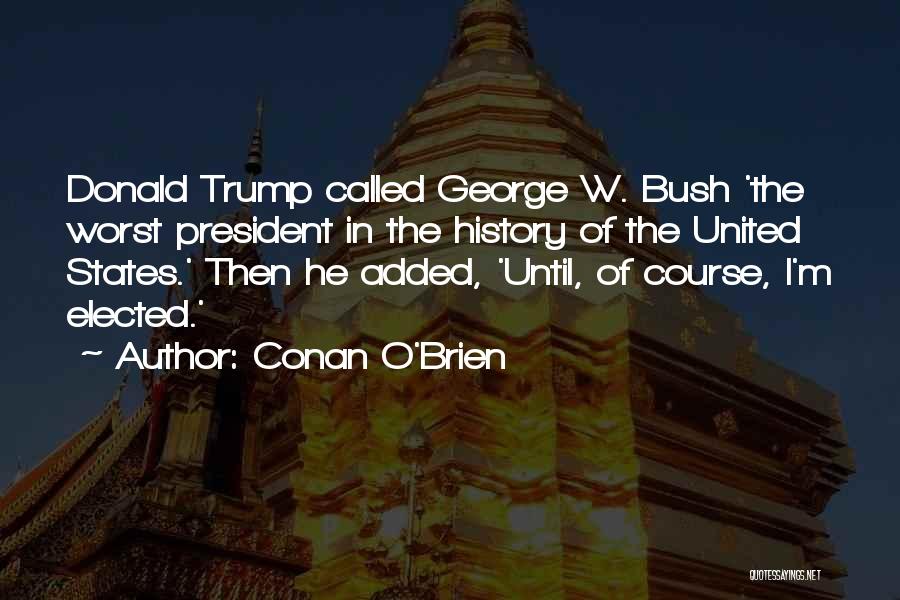Conan O'Brien Quotes 2028456