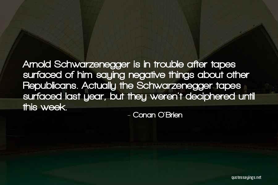 Conan O'Brien Quotes 2248114