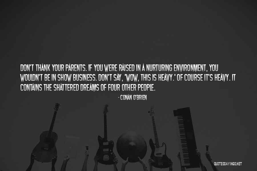Conan O'Brien Quotes 603032 Conan O'Brien Quotes 603032