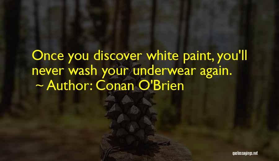 Conan O'Brien Quotes 959557