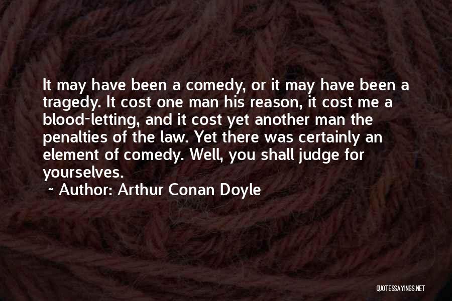 Conan Quotes By Arthur Conan Doyle