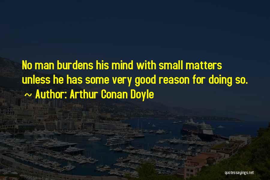 Conan Quotes By Arthur Conan Doyle