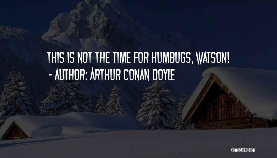 Conan Quotes By Arthur Conan Doyle