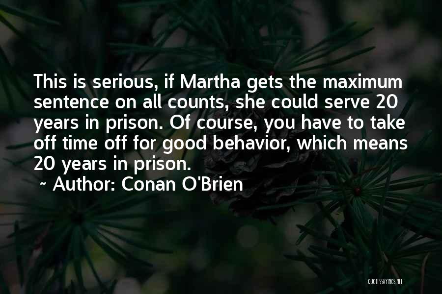 Conan Quotes By Conan O'Brien