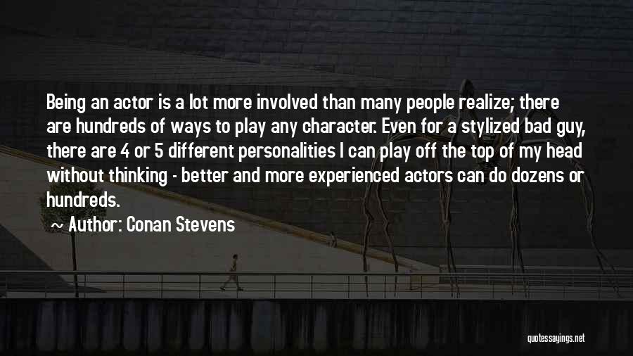 Conan Stevens Quotes 205653