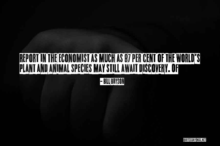 Conard Hockey Quotes By Bill Bryson Conard Hockey Quotes By Bill Bryson