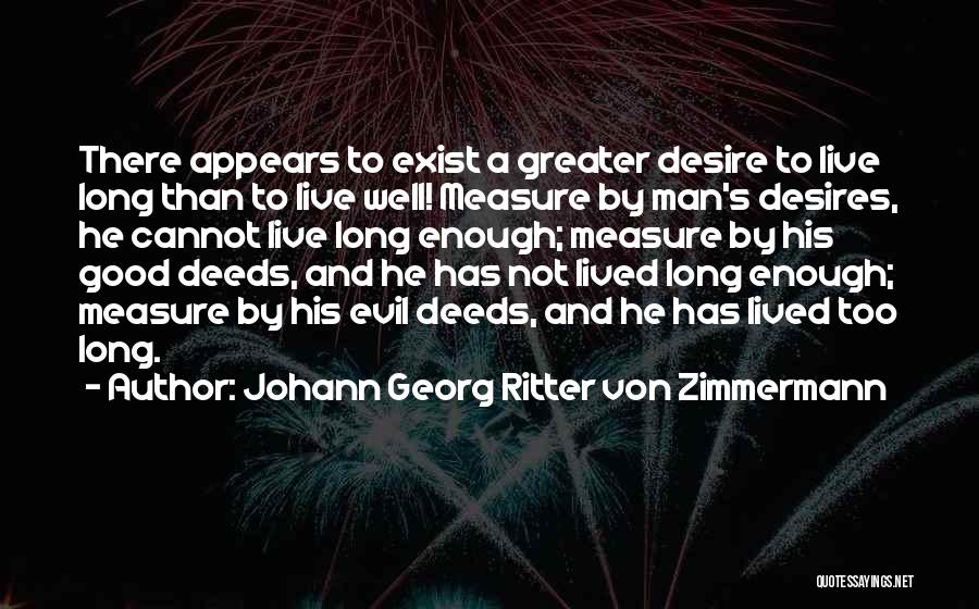 Conard House Quotes By Johann Georg Ritter Von Zimmermann