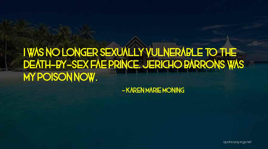 Conas Abertas Quotes By Karen Marie Moning Conas Abertas Quotes By Karen Marie Moning