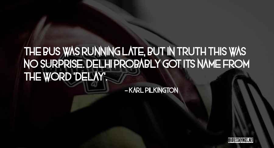 Conative Quotes By Karl Pilkington Conative Quotes By Karl Pilkington
