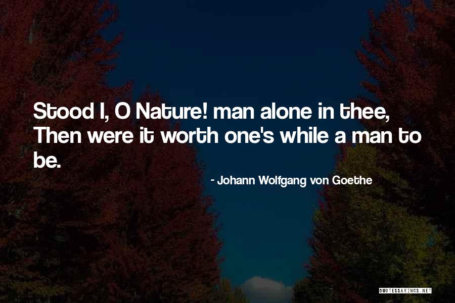 Conaty Catering Quotes By Johann Wolfgang Von Goethe Conaty Catering Quotes By Johann Wolfgang Von Goethe