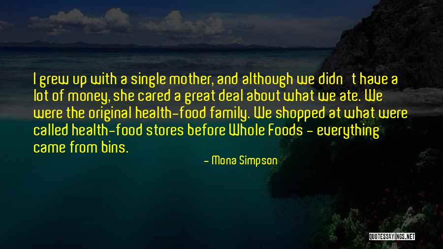 Conatys Quotes By Mona Simpson Conatys Quotes By Mona Simpson