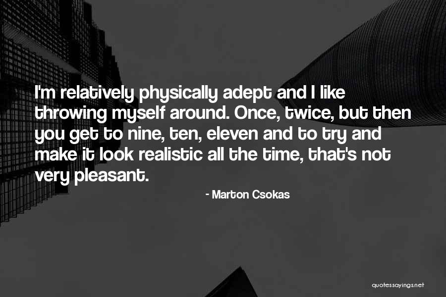 Concannons Bakery Quotes By Marton Csokas Concannons Bakery Quotes By Marton Csokas