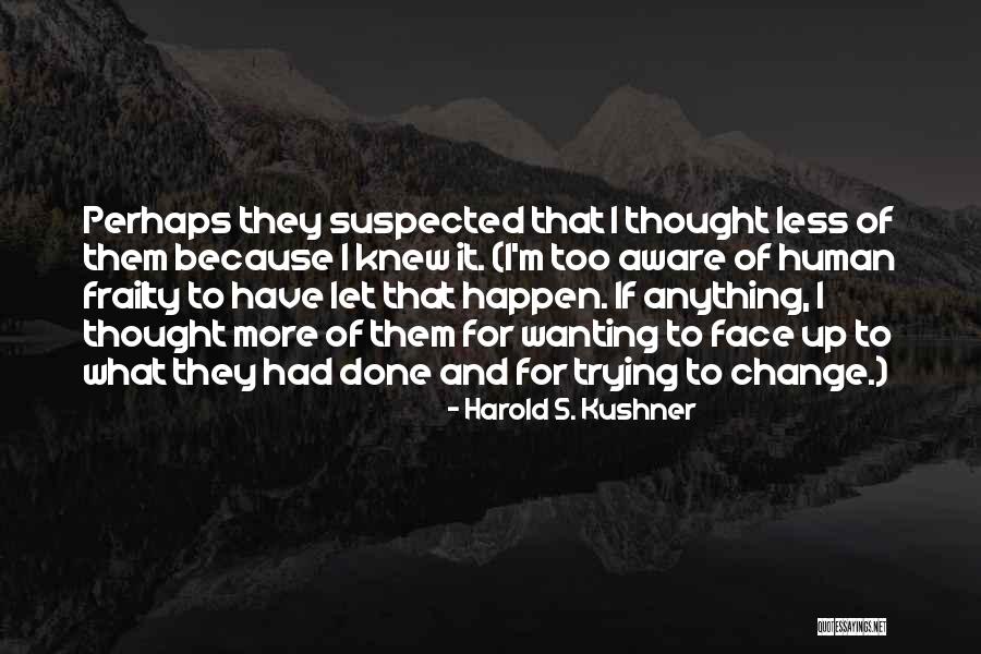Concast Quotes By Harold S. Kushner Concast Quotes By Harold S. Kushner