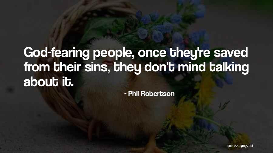 Concast Quotes By Phil Robertson Concast Quotes By Phil Robertson