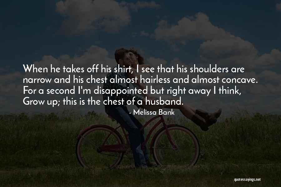 Concave Quotes By Melissa Bank