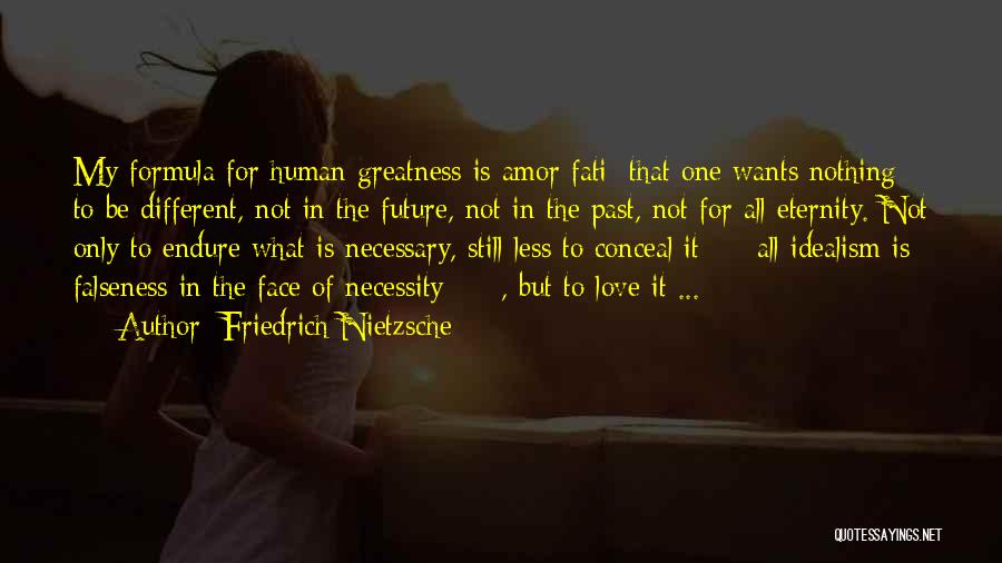 Conceal Love Quotes By Friedrich Nietzsche