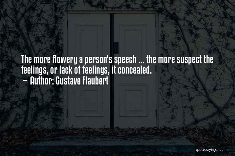 Concealed Feelings Quotes By Gustave Flaubert