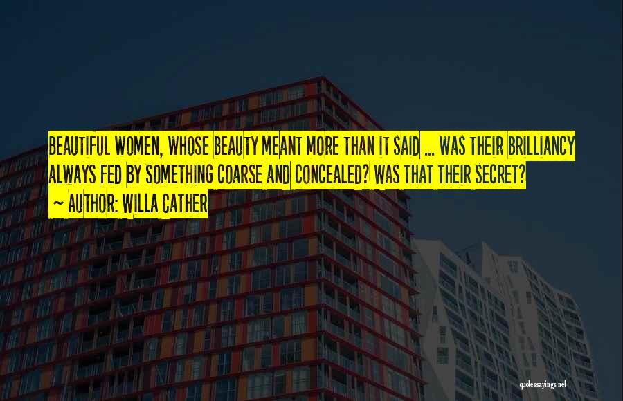 Concealed Quotes By Willa Cather