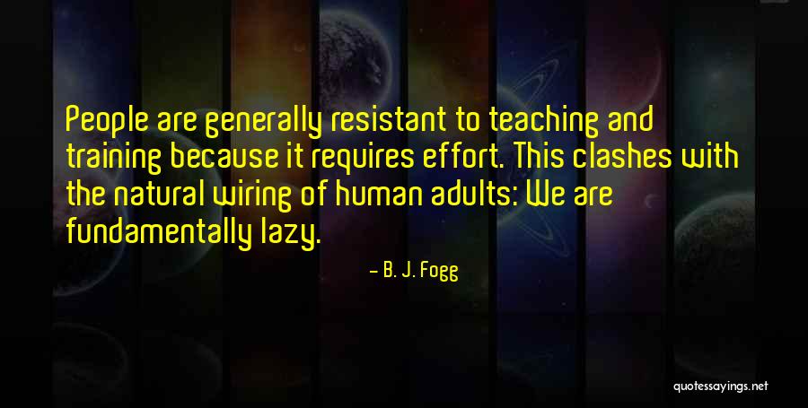 Concealer Quotes By B. J. Fogg Concealer Quotes By B. J. Fogg