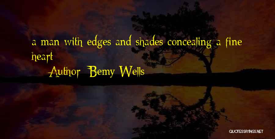 Concealing Love Quotes By Bemy Wells