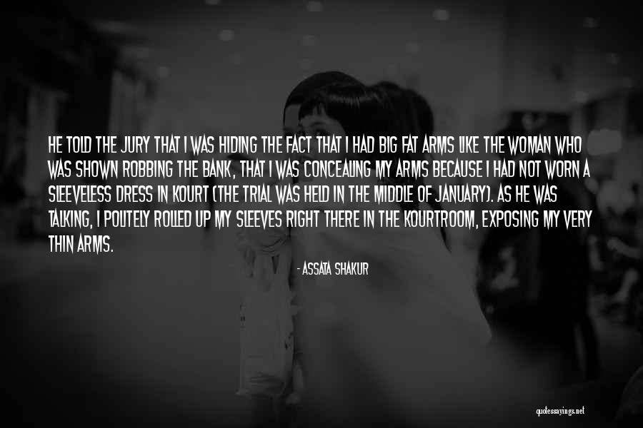 Concealing Quotes By Assata Shakur Concealing Quotes By Assata Shakur