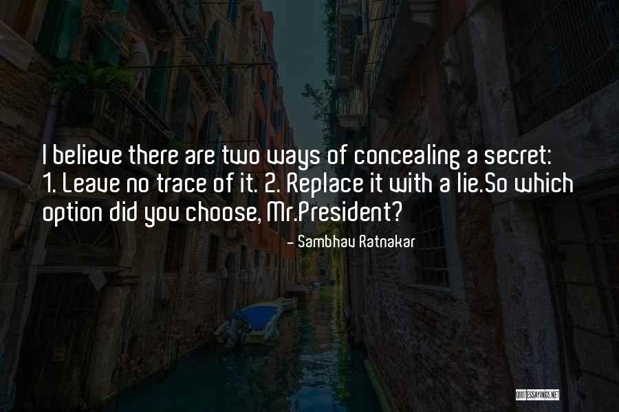Concealing Quotes By Sambhav Ratnakar Concealing Quotes By Sambhav Ratnakar