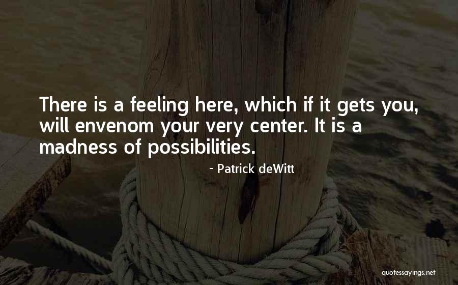 Concealment Furniture Quotes By Patrick DeWitt Concealment Furniture Quotes By Patrick DeWitt