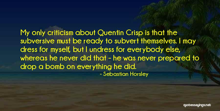Concebido Definicion Quotes By Sebastian Horsley Concebido Definicion Quotes By Sebastian Horsley