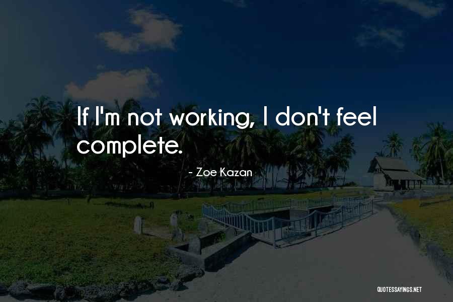 Conceda Las Peticiones Quotes By Zoe Kazan Conceda Las Peticiones Quotes By Zoe Kazan