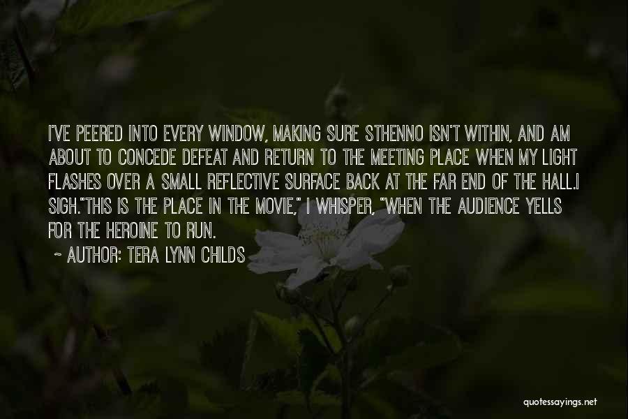 Concede Defeat Quotes By Tera Lynn Childs