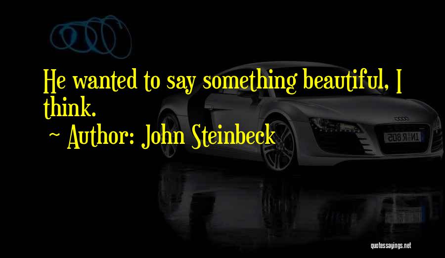 Conceder Imagen Quotes By John Steinbeck