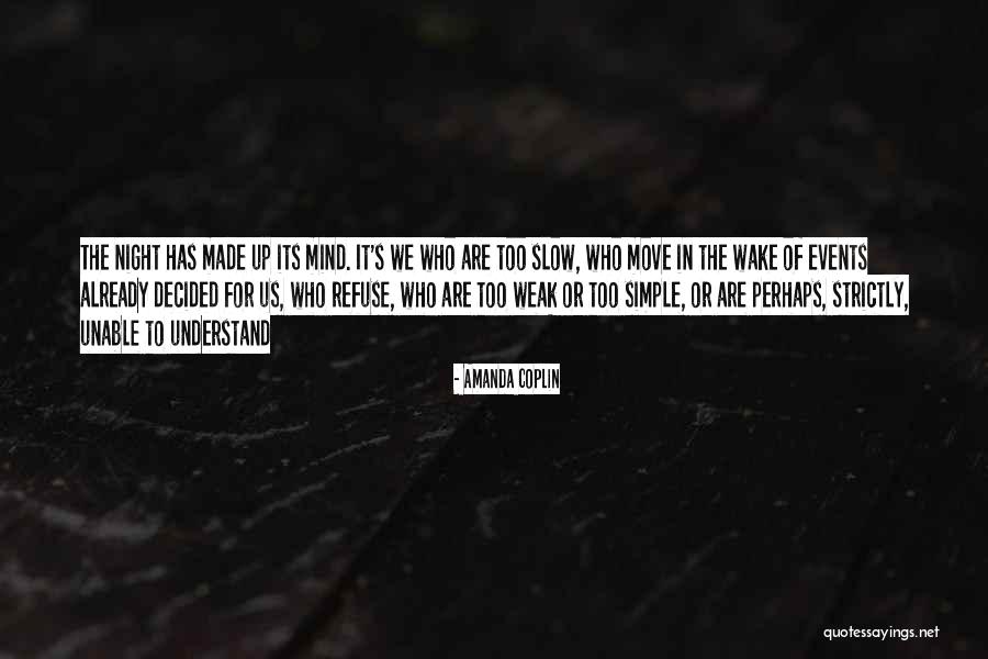 Concedida U Quotes By Amanda Coplin Concedida U Quotes By Amanda Coplin