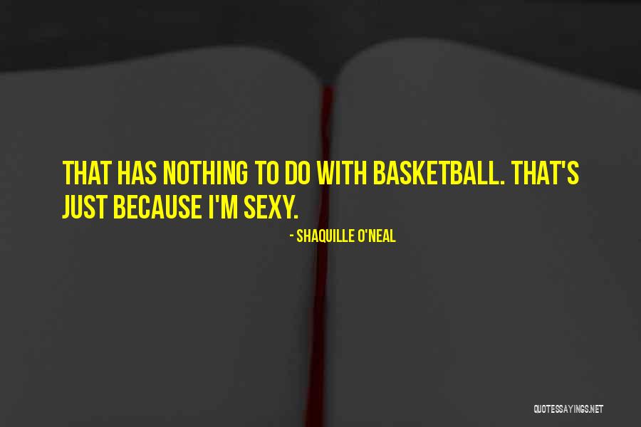 Conceicao Damasceno Quotes By Shaquille O'Neal