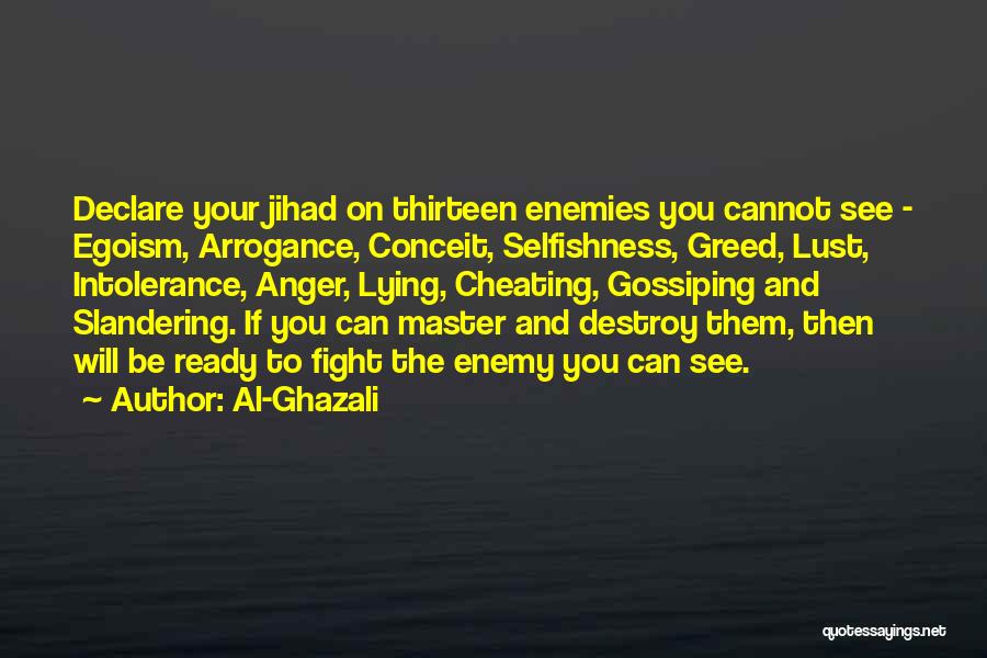 Conceit And Arrogance Quotes By Al-Ghazali