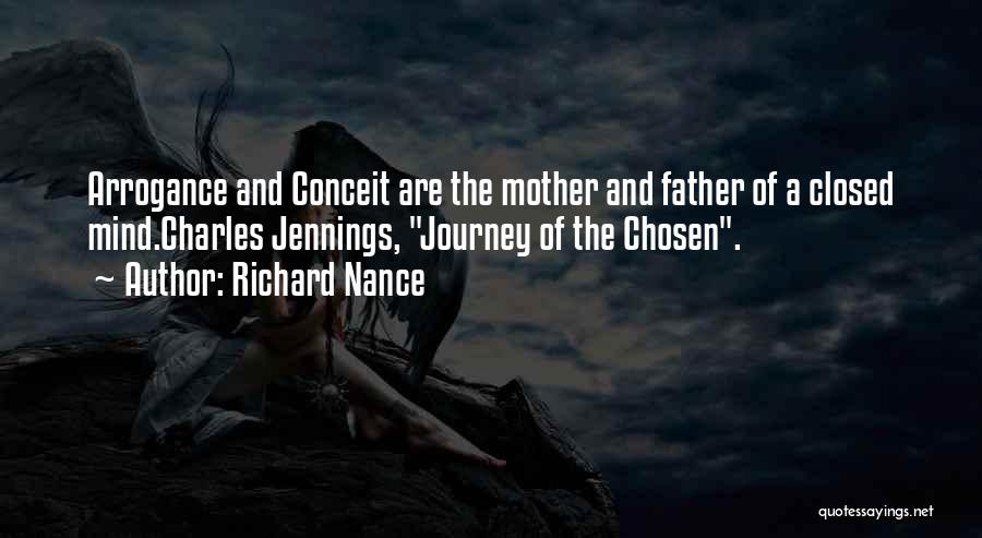 Conceit And Arrogance Quotes By Richard Nance